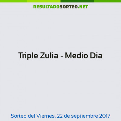 Triple Zulia - Medio Dia del 22 de septiembre de 2017