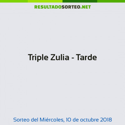 Triple Zulia - Tarde del 10 de octubre de 2018