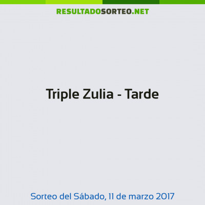Triple Zulia - Tarde del 11 de marzo de 2017