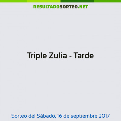 Triple Zulia - Tarde del 16 de septiembre de 2017