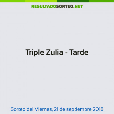 Triple Zulia - Tarde del 21 de septiembre de 2018
