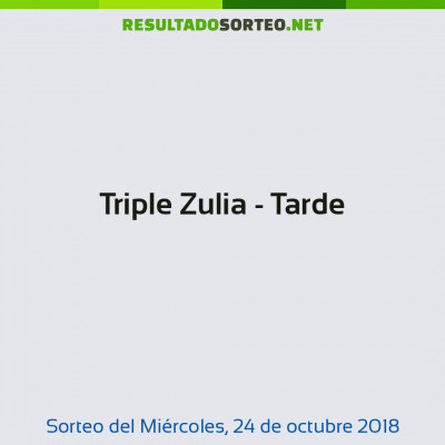 Triple Zulia - Tarde del 24 de octubre de 2018