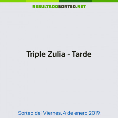 Triple Zulia - Tarde del 4 de enero de 2019
