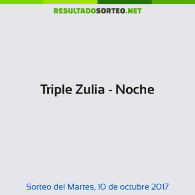 Triple Zulia - Noche del 10 de octubre de 2017