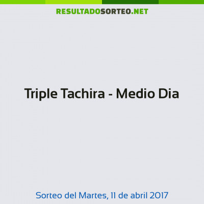 Triple Tachira - Medio Dia del 11 de abril de 2017