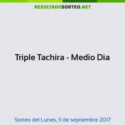 Triple Tachira - Medio Dia del 11 de septiembre de 2017