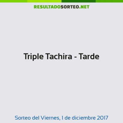 Triple Tachira - Tarde del 1 de diciembre de 2017