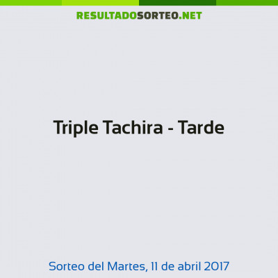 Triple Tachira - Tarde del 11 de abril de 2017
