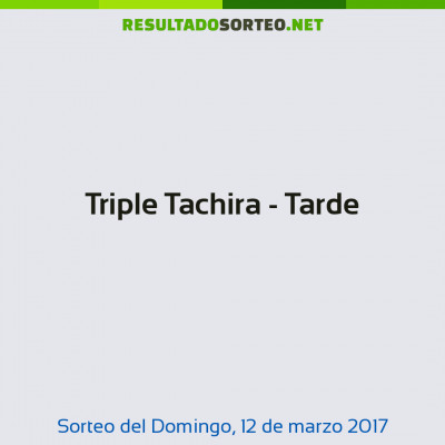 Triple Tachira - Tarde del 12 de marzo de 2017