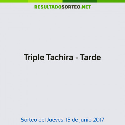 Triple Tachira - Tarde del 15 de junio de 2017