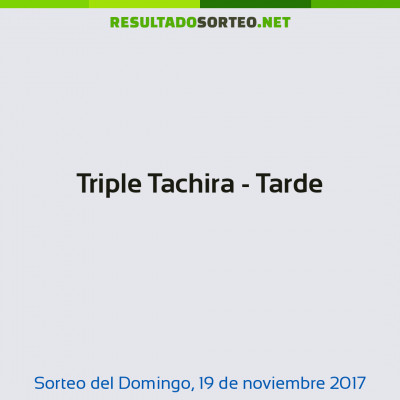 Triple Tachira - Tarde del 19 de noviembre de 2017