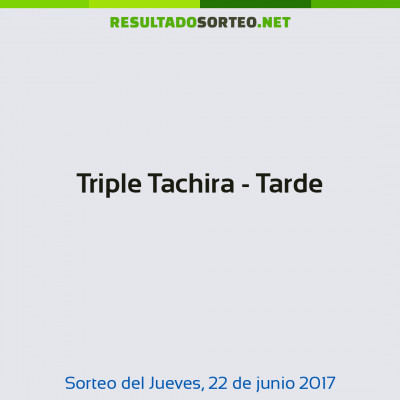 Triple Tachira - Tarde del 22 de junio de 2017