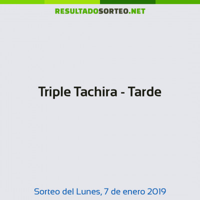Triple Tachira - Tarde del 7 de enero de 2019