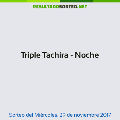 Triple Tachira - Noche del 29 de noviembre de 2017