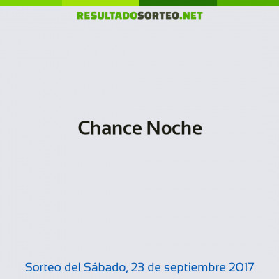 Chance Noche del 23 de septiembre de 2017