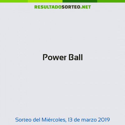 Power Ball del 13 de marzo de 2019