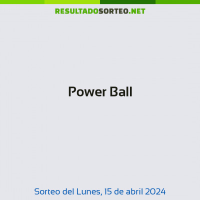 Power Ball del 15 de abril de 2024