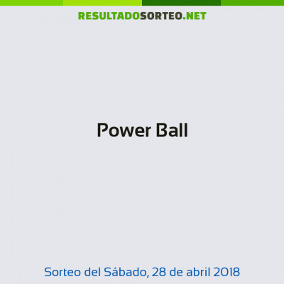 Power Ball del 28 de abril de 2018