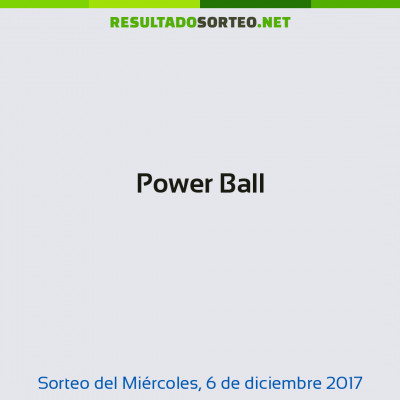 Power Ball del 6 de diciembre de 2017