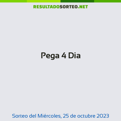 Pega 4 Dia del 25 de octubre de 2023