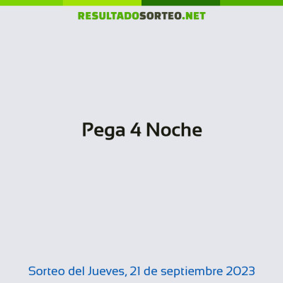 Pega 4 Noche del 21 de septiembre de 2023