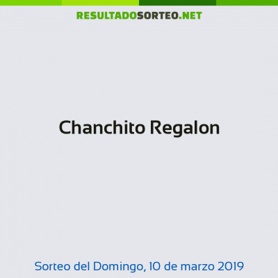 Chanchito Regalon del 10 de marzo de 2019