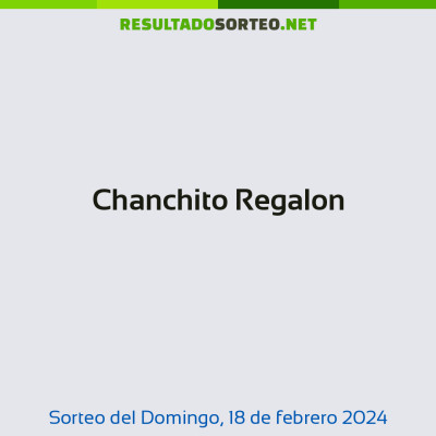 Chanchito Regalon del 18 de febrero de 2024