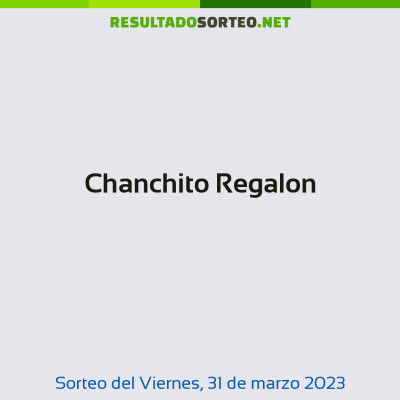 Chanchito Regalon del 31 de marzo de 2023