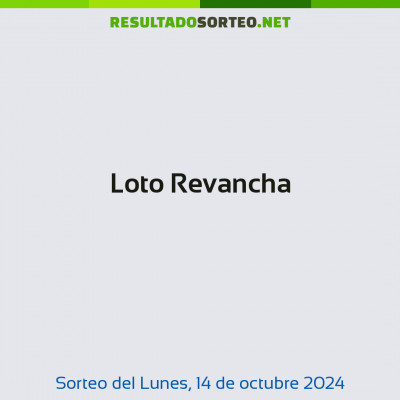 Loto Revancha del 14 de octubre de 2024