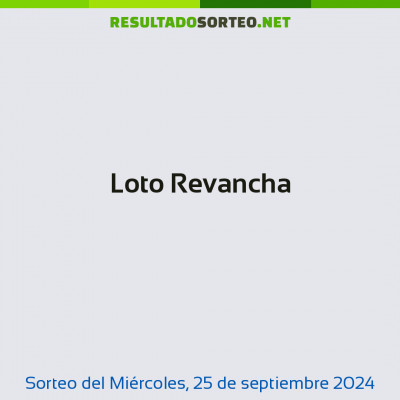 Loto Revancha del 25 de septiembre de 2024