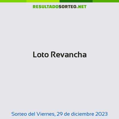 Loto Revancha del 29 de diciembre de 2023