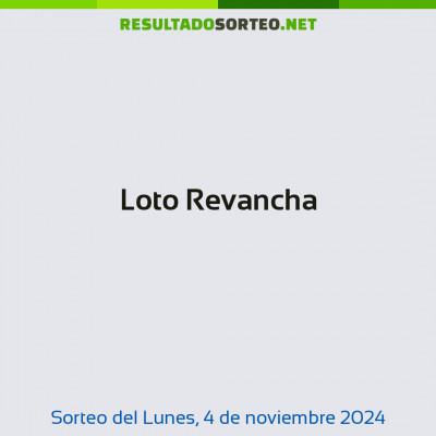 Loto Revancha del 4 de noviembre de 2024