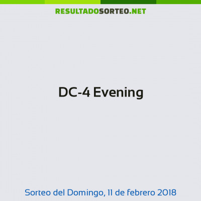 DC-4 Evening del 11 de febrero de 2018