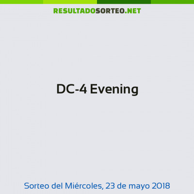 DC-4 Evening del 23 de mayo de 2018