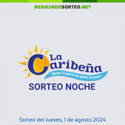 Caribeña Noche del 1 de agosto de 2024