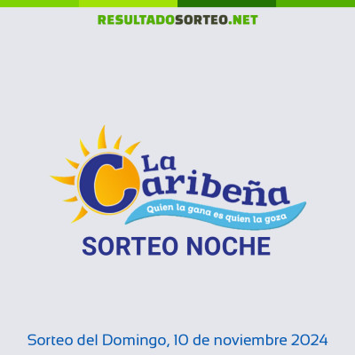 Caribeña Noche del 10 de noviembre de 2024