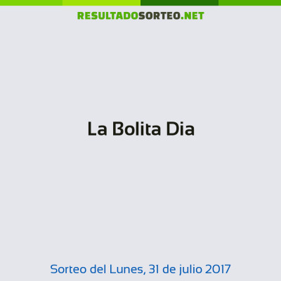 La Bolita Dia del 31 de julio de 2017