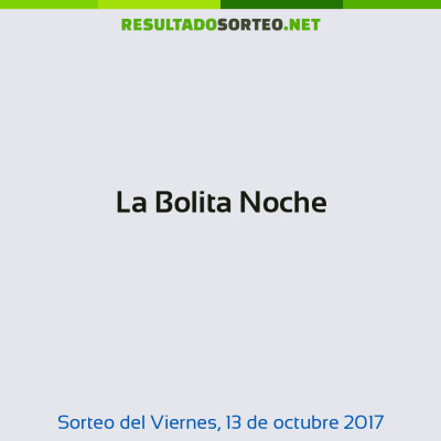 La Bolita Noche del 13 de octubre de 2017