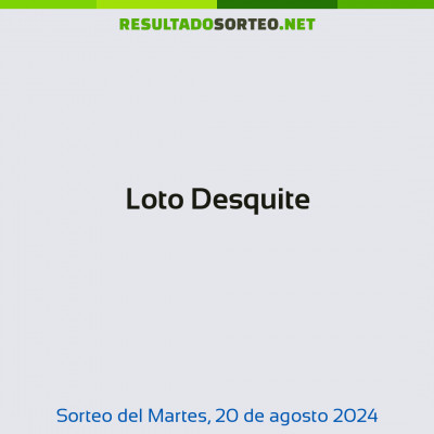 Loto Desquite del 20 de agosto de 2024