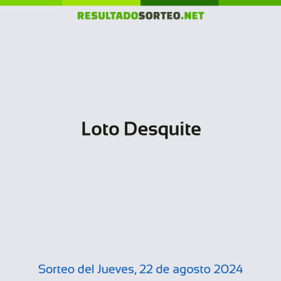 Loto Desquite del 22 de agosto de 2024