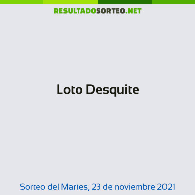 Loto Desquite del 23 de noviembre de 2021