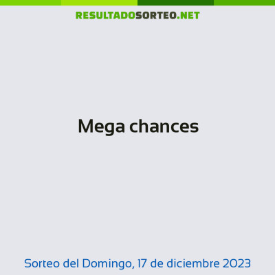 Mega chances del 17 de diciembre de 2023
