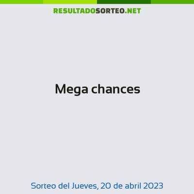 Mega chances del 20 de abril de 2023
