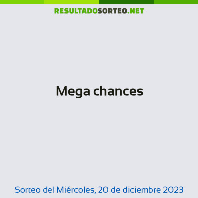 Mega chances del 20 de diciembre de 2023