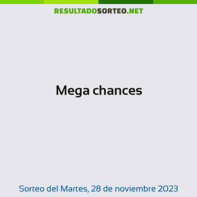 Mega chances del 28 de noviembre de 2023