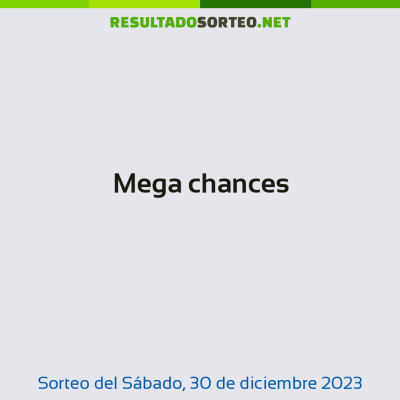 Mega chances del 30 de diciembre de 2023