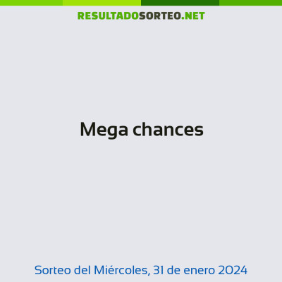 Mega chances del 31 de enero de 2024