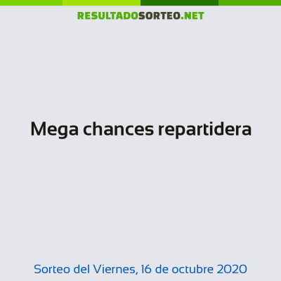 Mega chances repartidera del 16 de octubre de 2020