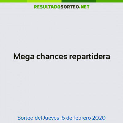 Mega chances repartidera del 6 de febrero de 2020