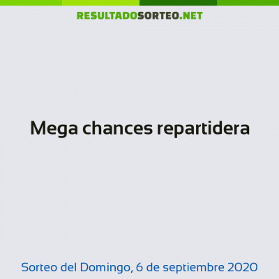 Mega chances repartidera del 6 de septiembre de 2020
